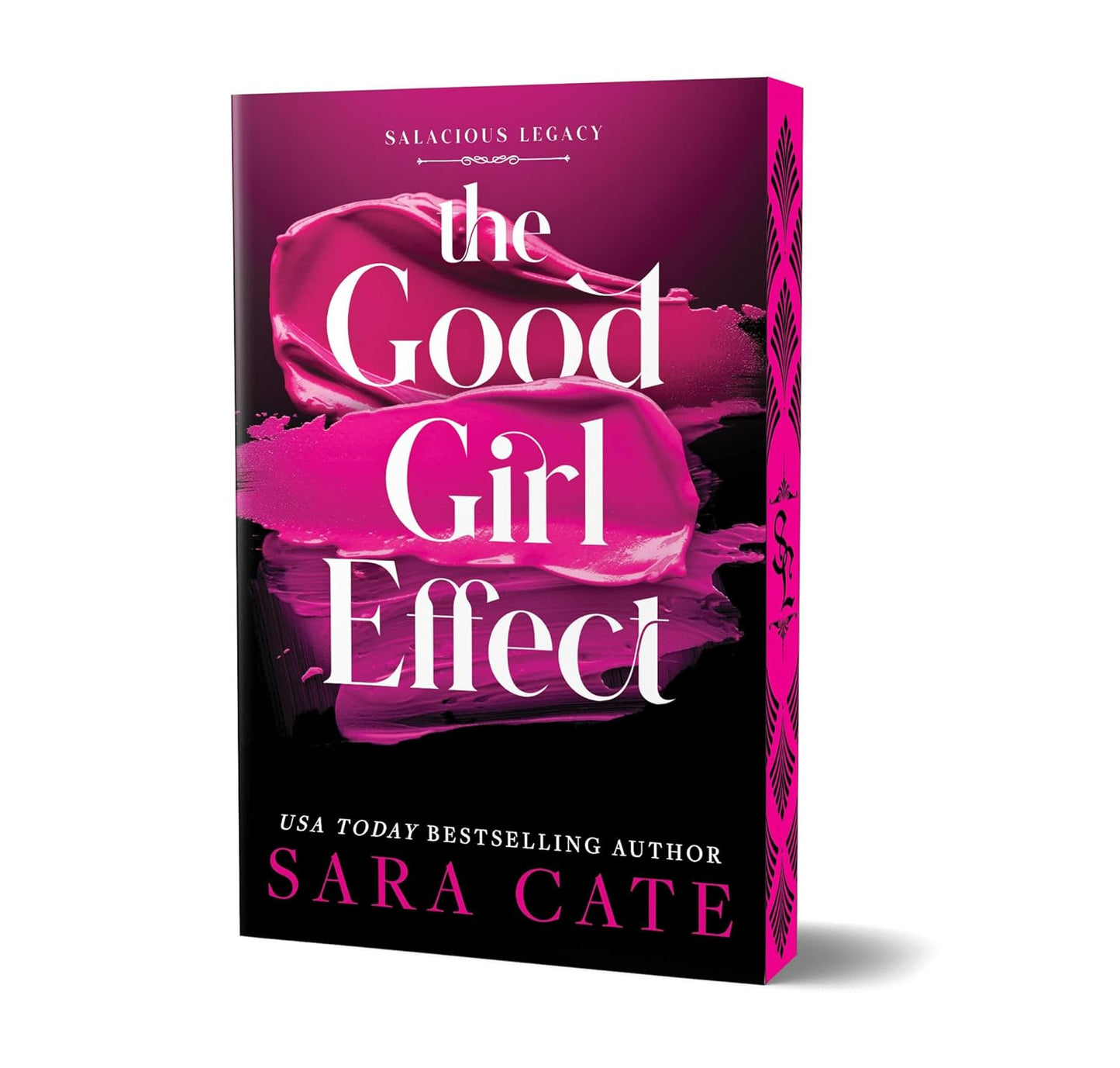The Good Girl Effect (Deluxe Edition)(Salacious Legacy #1)