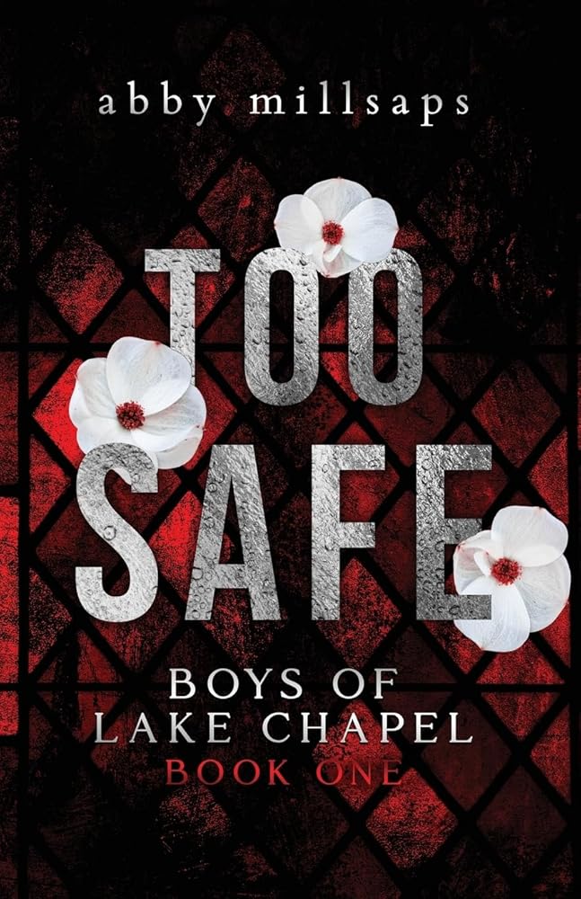 Too Safe: A Why Choose Sports Romance (Boys of Lake Chapel) cover image