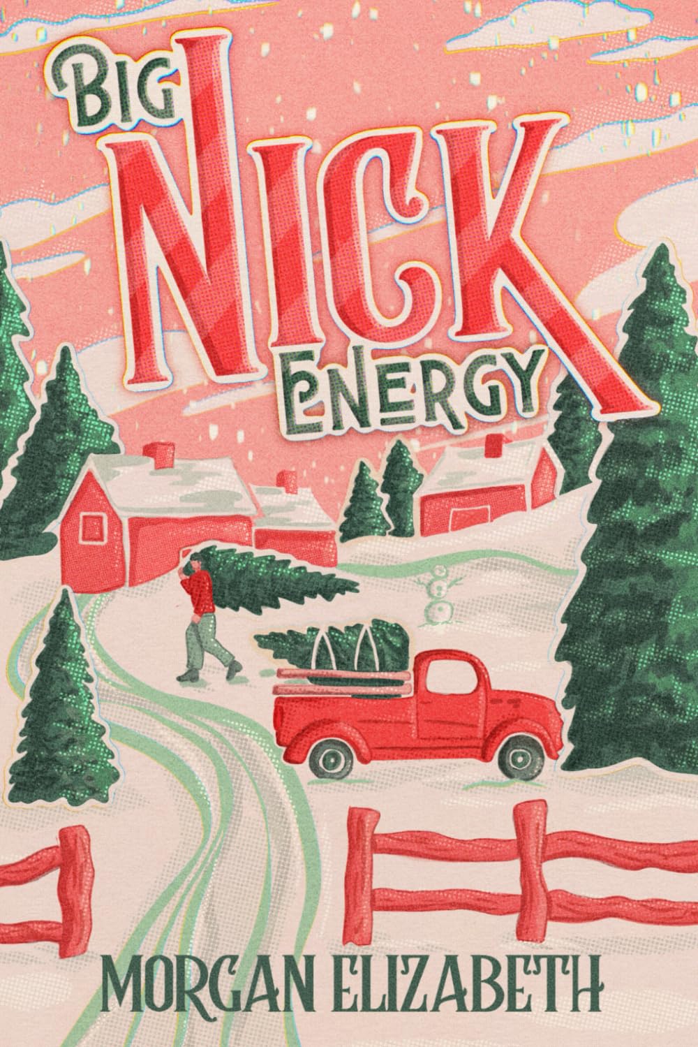Big Nick Energy by Morgan Elizabeth