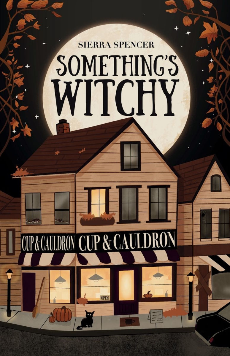 Something's Witchy by Sierra Spencer