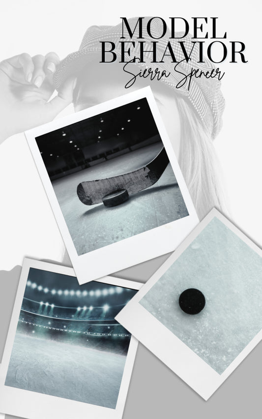 Model Behavior by Sierra Spencer (WOUNDED)