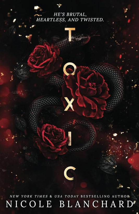 Toxic by Nicole Blanchard