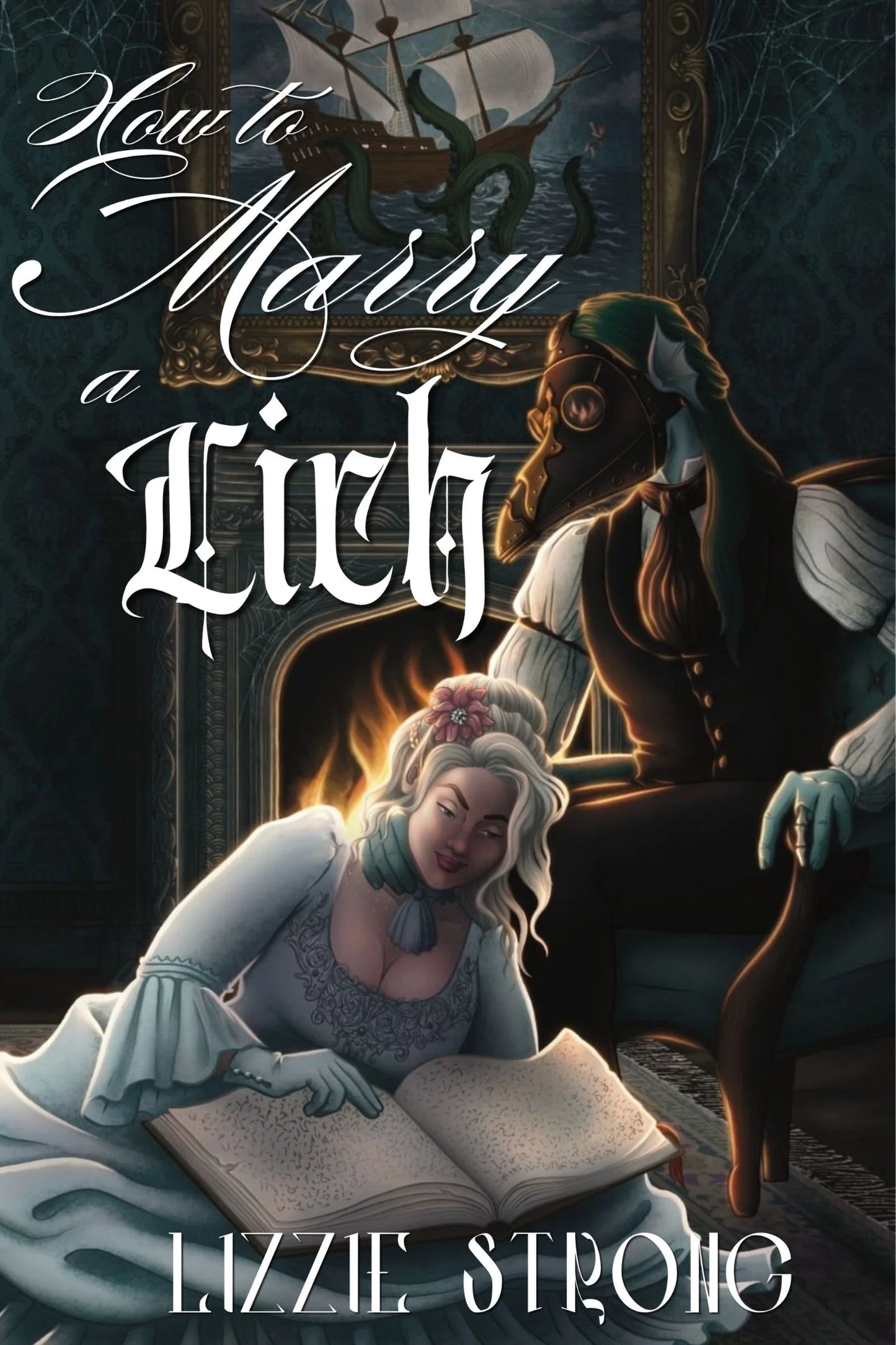 How To Marry A Lich by Lizzie Strong